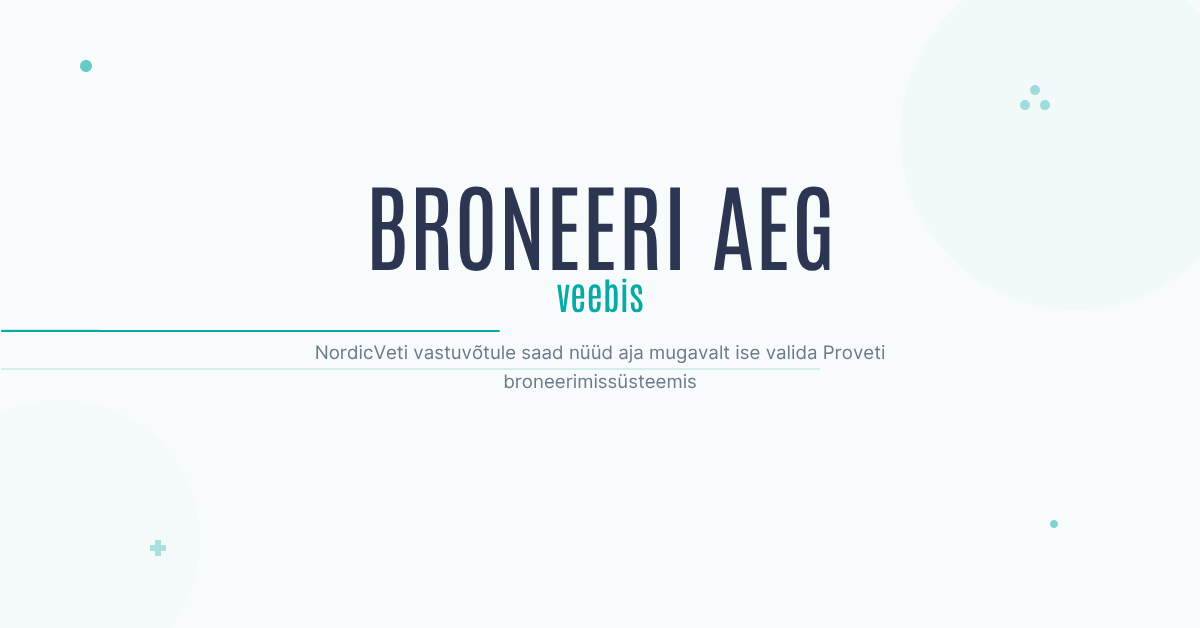 Broneeri aeg nüüd mugavalt ka veebis Lemmikloomale aja broneerimine muutus veelgi lihtsamaks. Nüüdsest saad NordicVeti vastuvõtule aja broneerida ka veebis – ki